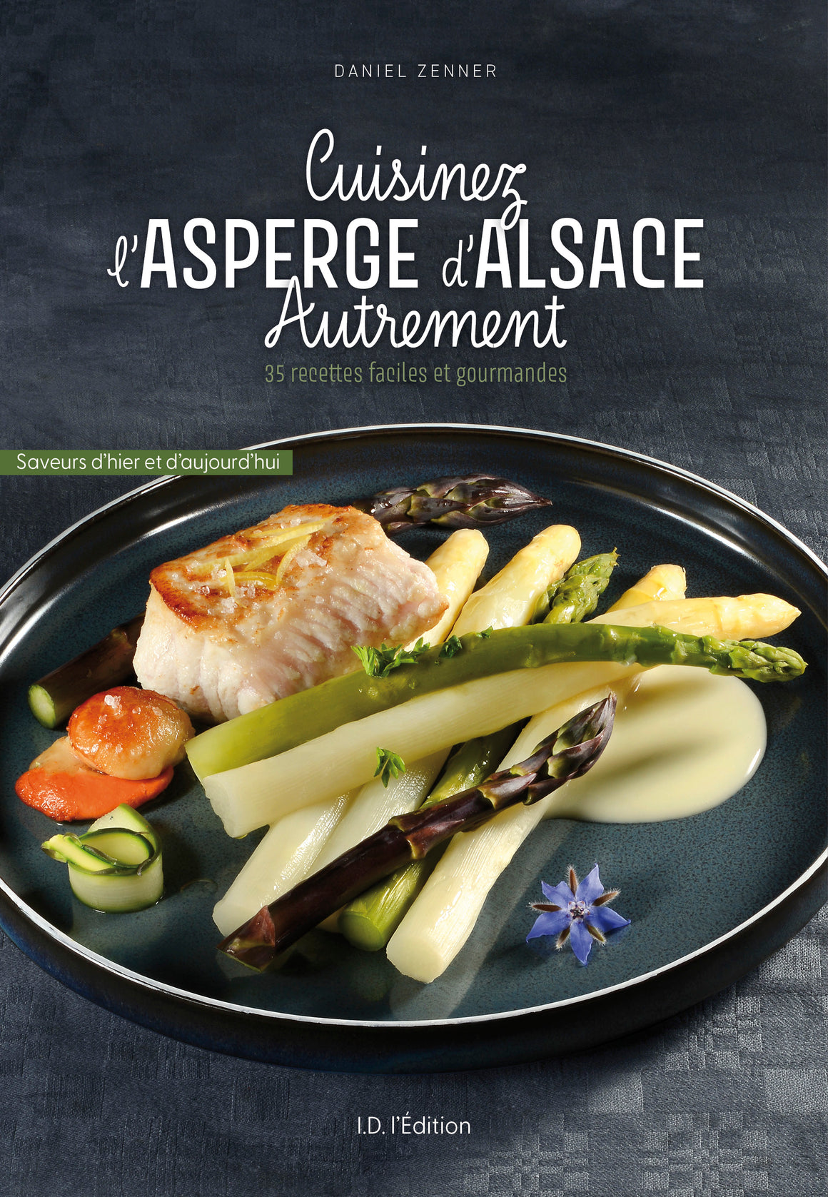 Cuisinez l'Asperge d'Alsace autrement