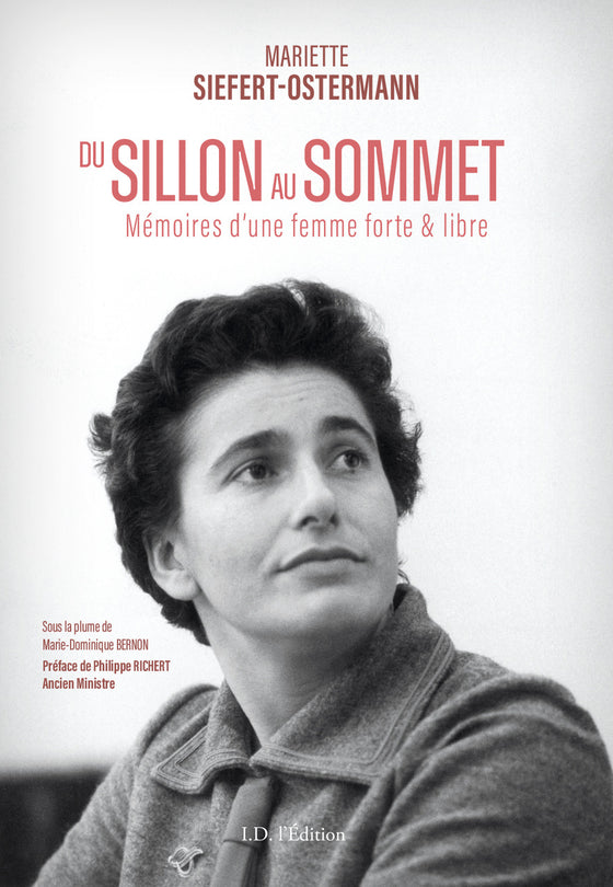 Du Sillon au Sommet, mémoires d'une femme forte et libre