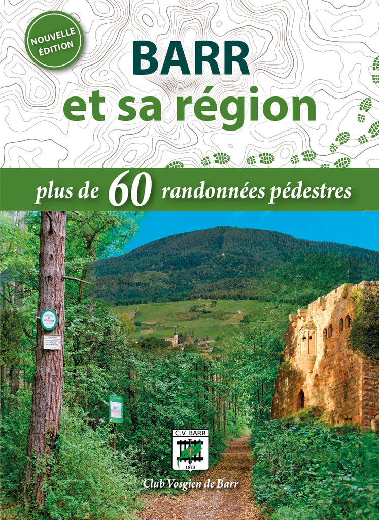 BARR et sa région, plus de 60 randonnées pédestres