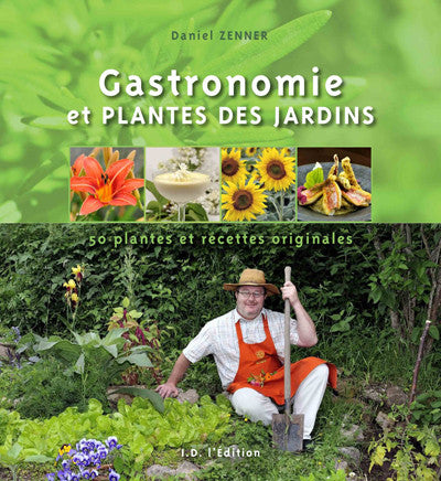Gastronomie et Plantes des Jardins - ID L'EDITION