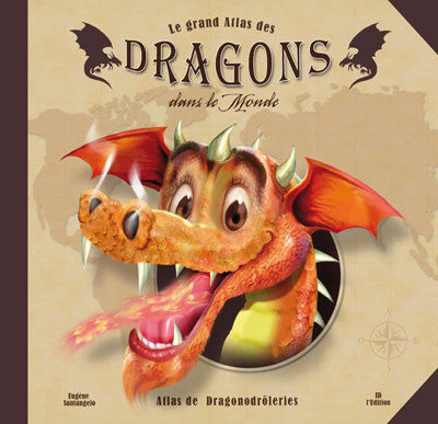 Le Grand Atlas des Dragons - ID L'EDITION