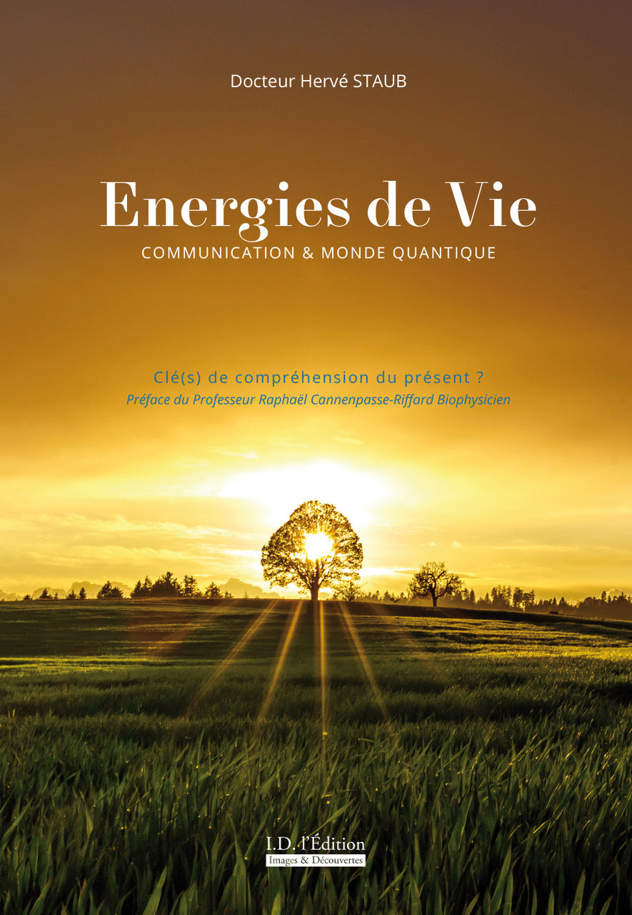 Energies de Vie, communication et monde quantique