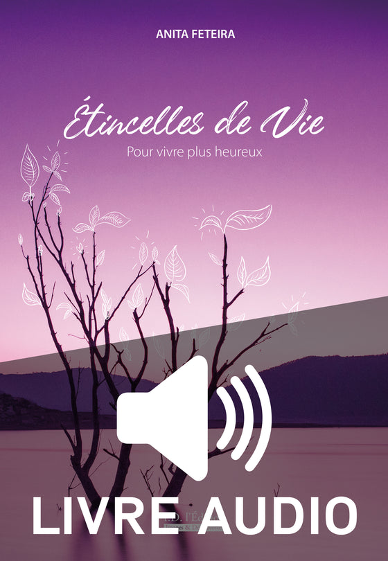 Etincelles de Vie - LIVRE AUDIO