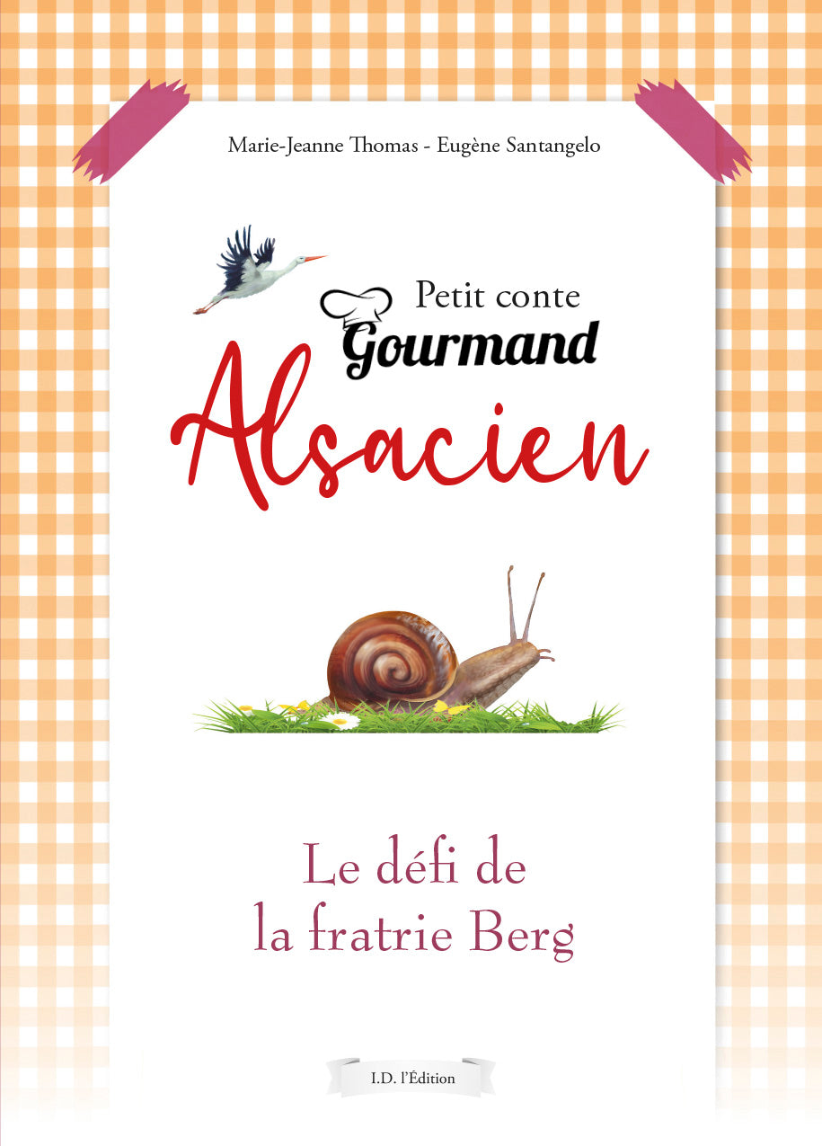 Petit Conte gourmand Alsacien : le défi de la fratrie Berg