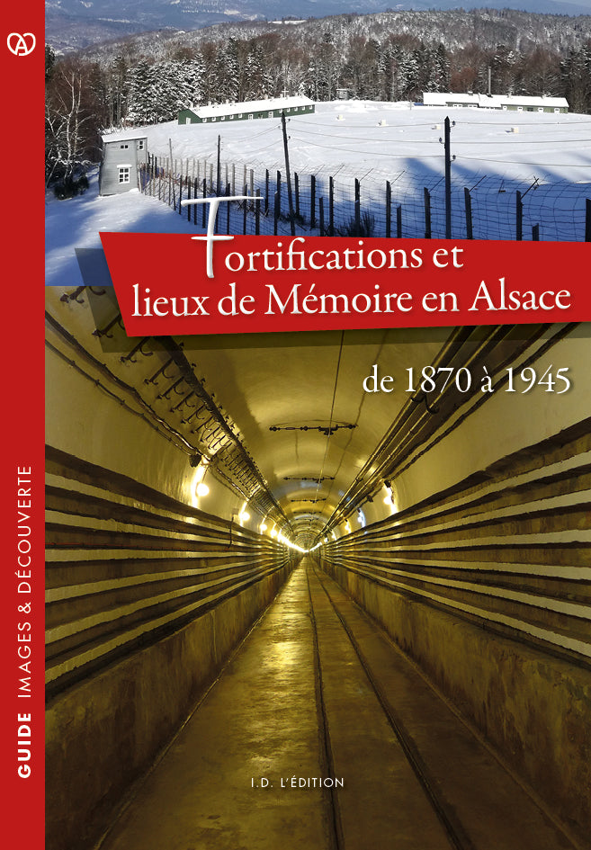 Fortifications et Lieux de Mémoire - ID L'EDITION
