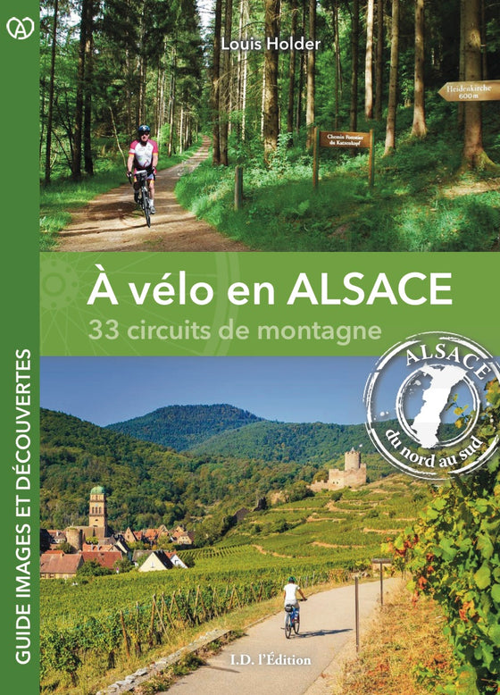 A vélo en Alsace, 33 circuits de montagne