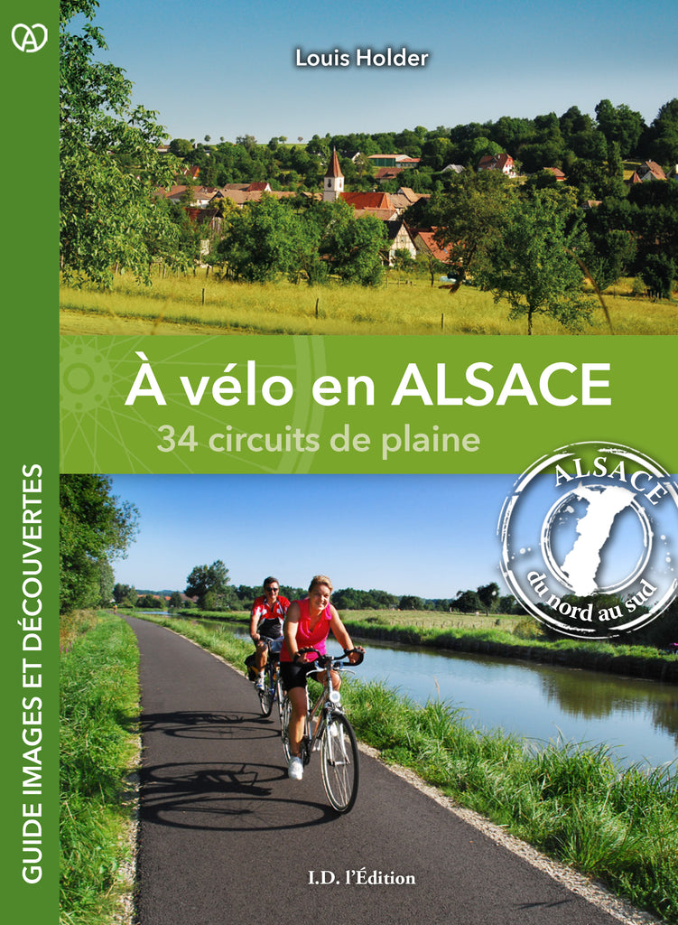 A Vélo en Alsace : 34 circuits de Plaine