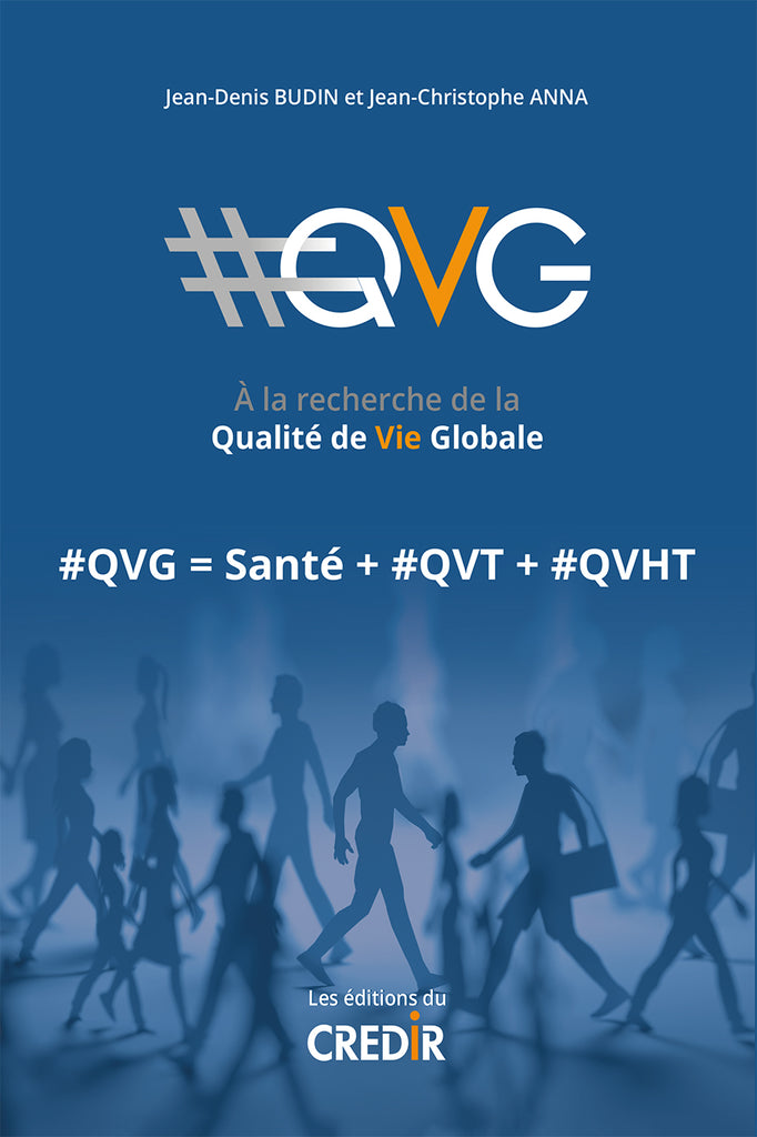 #QVG à la recherche de la Qualité de Vie Globale - ID L'EDITION