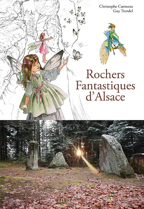 Rochers Fantastiques d’Alsace - ID L'EDITION