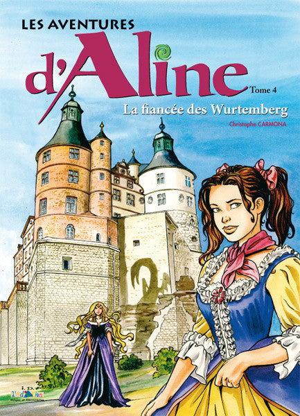 La Fiancée des Wurtemberg - Montbéliard - ID L'EDITION