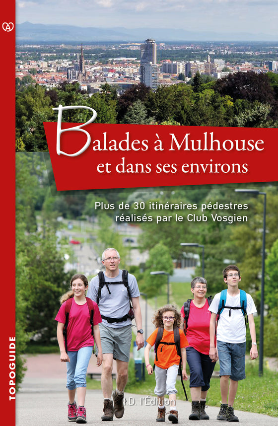 Balades à Mulhouse et dans ses environs - ID L'EDITION