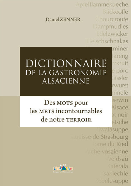 Dictionnaire de la Gastronomie - ID L'EDITION