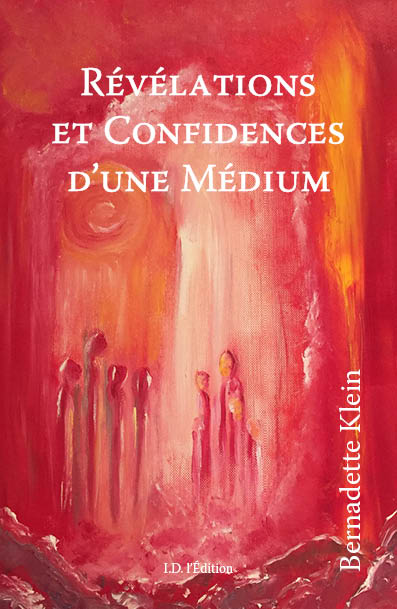 Révélations et Confidences d'une Médium - ID L'EDITION