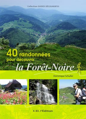 40 Randonnées en Forêt-Noire - ID L'EDITION